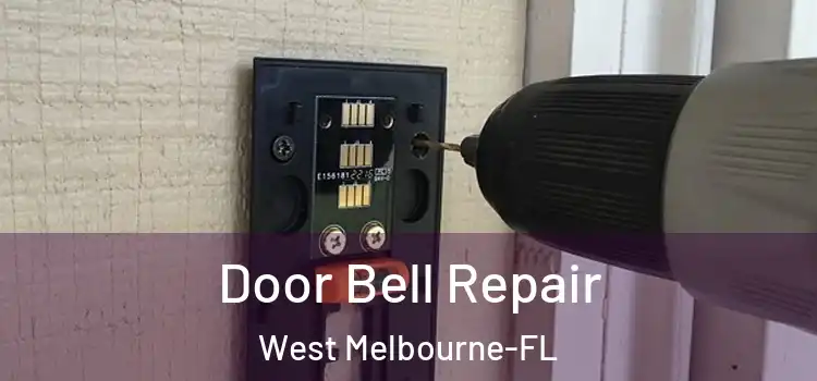  Door Bell Repair West Melbourne-FL