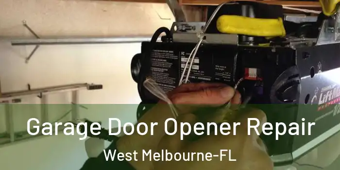  Garage Door Opener Repair West Melbourne-FL