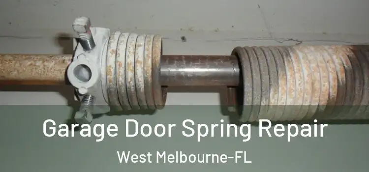  Garage Door Spring Repair West Melbourne-FL