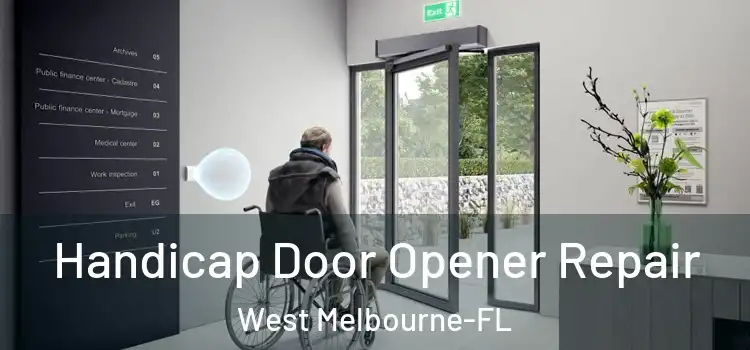  Handicap Door Opener Repair West Melbourne-FL